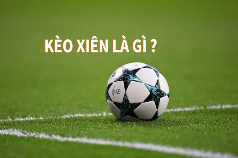 Cách Chơi Kèo Xiên Bóng Đá Tối Ưu Hóa Lợi Nhuận Nhỏ